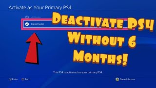 How To Deactivate PS4 Without Waiting 6 Months 2020 100 Working