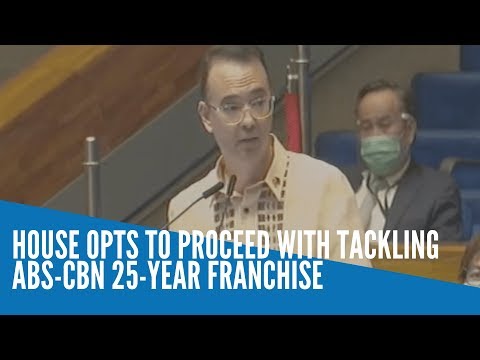 House opts to proceed with tackling ABS-CBN 25-year franchise
