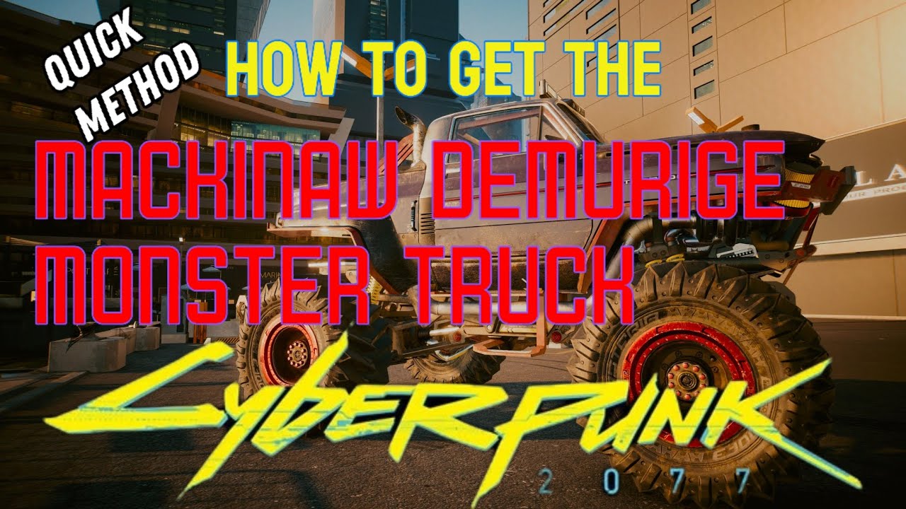 How To Get The Demurige Monster Truck | Cyberpunk 2077