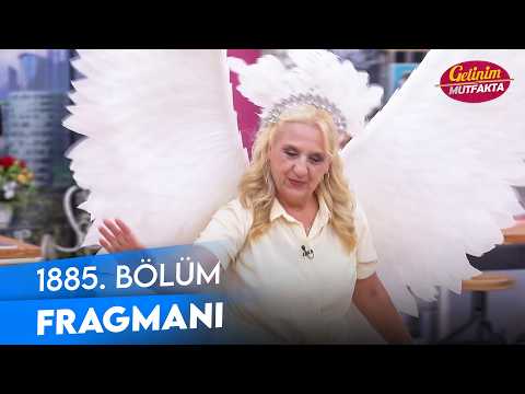 Gelinim Mutfakta 1885. Bölüm Fragmanı