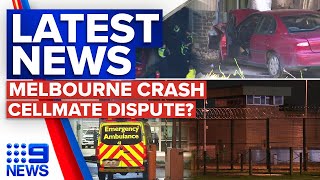 Car ploughs into Melbourne school, Inmate found dead in Adelaide prison | 9 News Australia screenshot 3