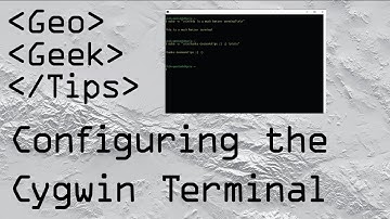Cygwin Tutorial: Part 2 - Configuring The Cygwin Terminal