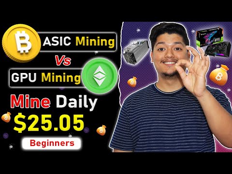 Mining $25 Bitcoin ?| GPU Mining Vs ASIC Mining For Beginners ?| Crypto Mining Probability 2023 ?