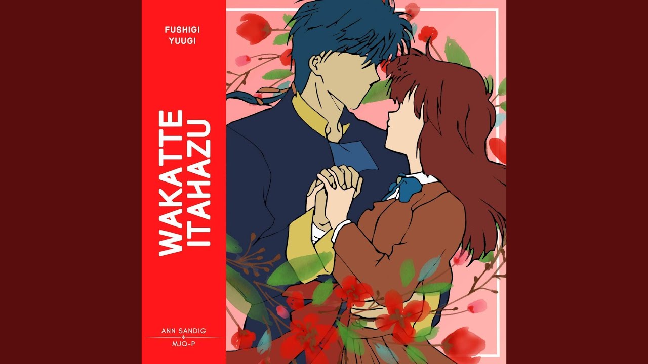 Wakatte Itahazu (From 