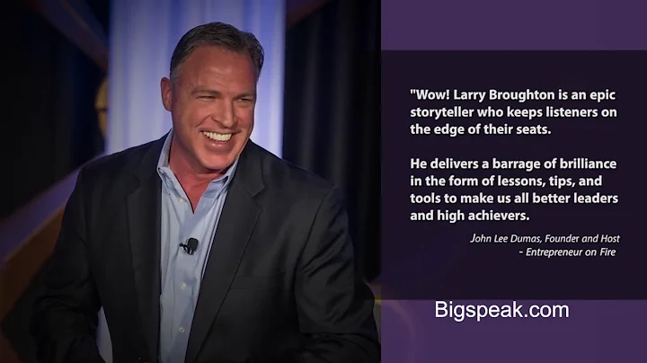 Larry Broughton, Entrepreneur Speaker, Demo Reel