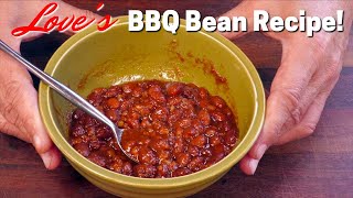Famous Crack BBQ Beans Recipe! | Love's Wood Pit BBQ Recipe | Ballistic BBQ Profile