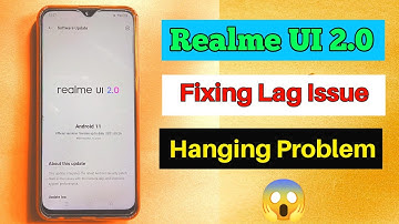 Realme UI 2.0 Lag Fix | Realme Android 11 lag fix | Realme Android 11 update hang issue | Solution