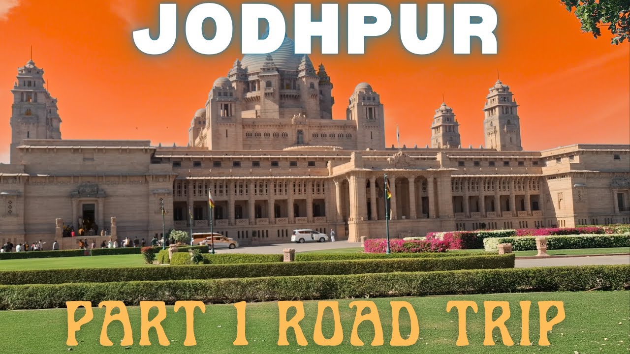 Road Trip to Rajasthan (Jodhpur, Nakodaji, Jaisalmer) Part -1 Blue City