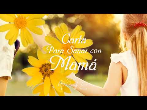 ❤️💚 Carta para Sanar con Mamá ❤️💚