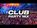 Club music mix 2022 best remixes  mashup vol27