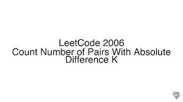 LeetCode 2006: Count Number of Pairs With Absolute Difference K