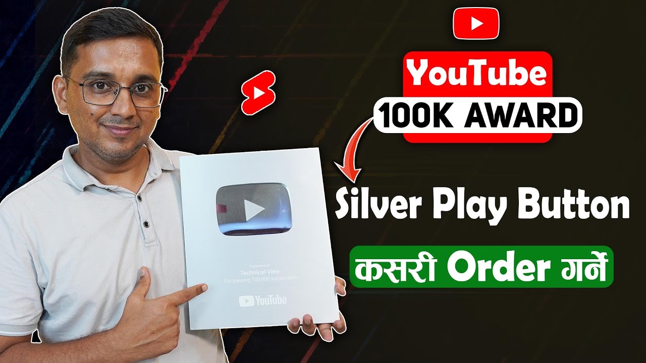 YouTube 100K AWARD Silver Play Button Kasari Order Garne? Silver Play Button Award