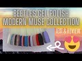 BEETLES GEL POLISH MODERN MUSE COLLECTION | Affordable Gel Polish | Unboxing, Swatches & Review