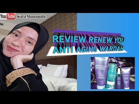 SERUM ANTI AGING UNTUK MENGHILANGKAN FLEK HITAM DAN KERUT WAJAH DARI WARDAH RENEW YOU DAN OLAY. 
