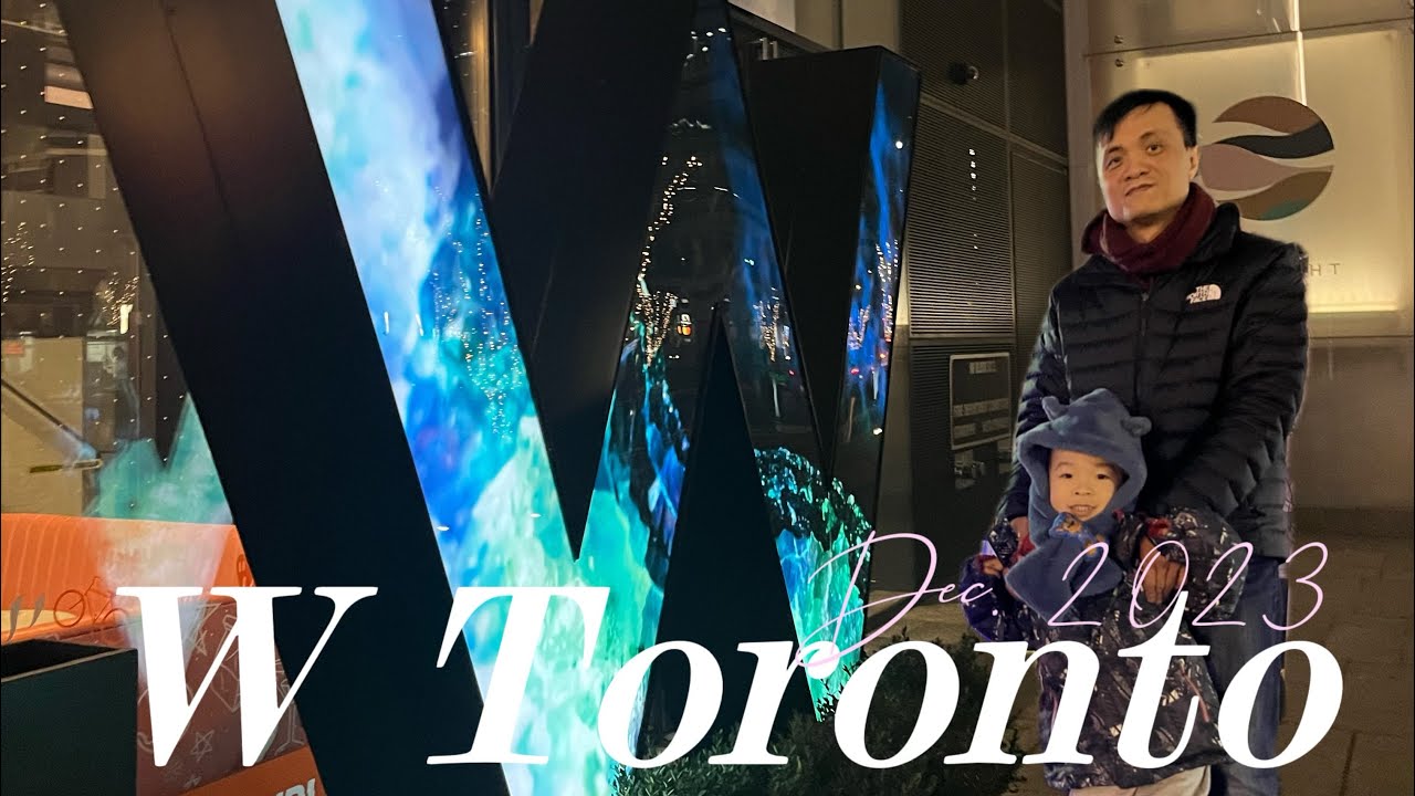 W Toronto - Dec. 2023