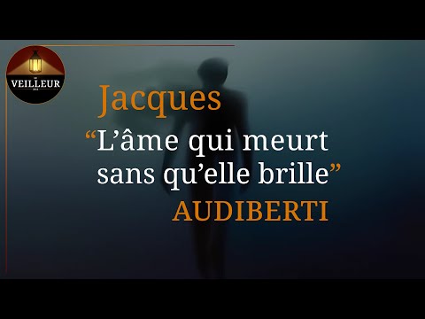 “The soul that dies without shining.” – Monflora, by Jacques AUDIBERTI (1899-1965)