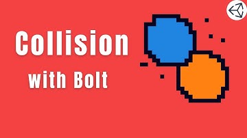 Collision For Beginners with Bolt Visual Scripting