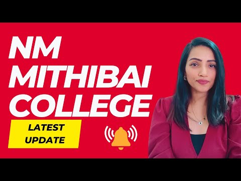 MITHIBAI NM COLLEGE ADMISSIONS 2022 OPEN FOR ALL | IMPORTANT UPDATE | LAST DATE OF APPLICATION