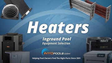 How to Select an Inground Pool Heater