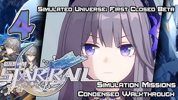 Honkai Star Rail - Walkthrough - Ep. 4: Simulated Universe: Closed Beta (Simulation Missions)