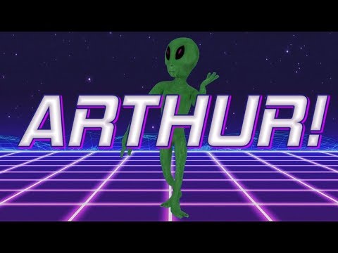 happy-birthday-arthur!---alien-remix