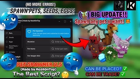 [🧚‍♀️] BIG UPDATE! Pet / Seed / Egg spawner for Grow A Garden! 2025 | GIFTABLE | NOKEY - MozilHub V5