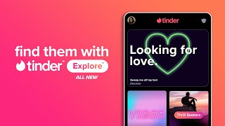 Looking for Love | All New Explore | Tinder India