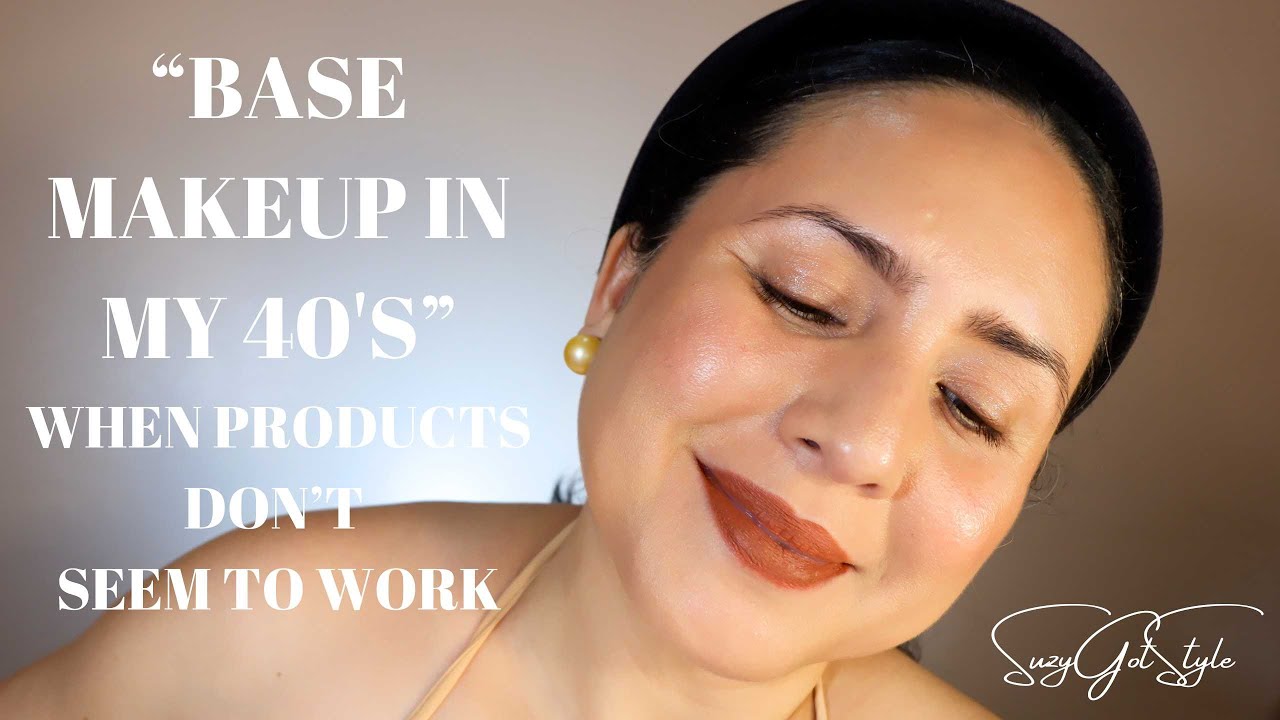 BASE MAKEUP IN MY 40'S| WHEN PRODUCTS DON'T SEEM TO WORK- (TAGLISH)