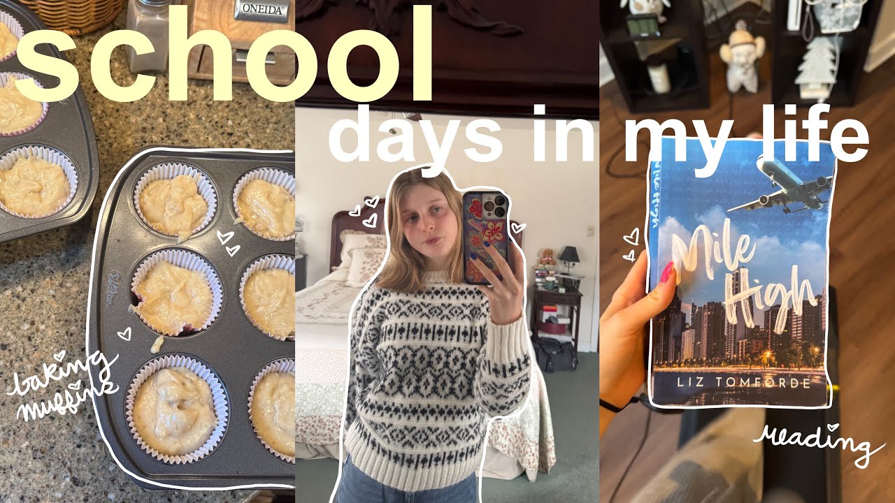 school week vlog: lots of rambling, baking muffins, & reading a not so great book