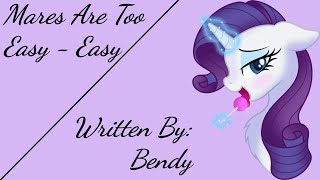 Mares Are Too Easy - Easy (Fanfic Reading - Anon/Saucy/Mature MLP)