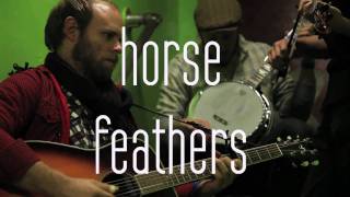 Horse Feathers- Drain You (Sleepover Shows) chords