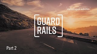 Guardrails Part2: Proximity