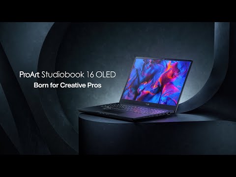 Born for Creative Pros-  ProArt Studiobook 16 OLED | ASUS