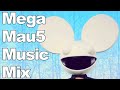 deadmau5 - The Mega Mau5 Music Mix