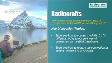 How To Get Started With RIIM: Part 4: How To Configure And Install A RIIM Network Using PAN IDs