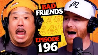 You're A Good Boy, Bobby Lee! | Ep 196 | Bad Friends by Bad Friends 1,017,820 views 5 months ago 1 hour, 10 minutes