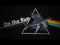 On the Run | The Dark Side of the Moon Project