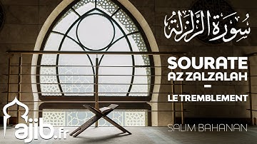 [Coran] Récitation coranique émouvante - Sourate Az Zalzalah  (سورة الزلزلة - 99) - Salim Bahanan