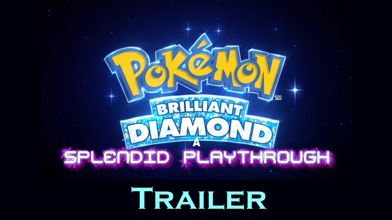 Pokemon Brilliant Diamond, A Splendid Playthrough Trailer