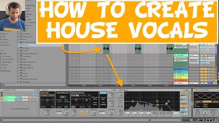 How to Create House Vocals in Ableton Tutorial (Tech House, Deep House, G House, etc) screenshot 4