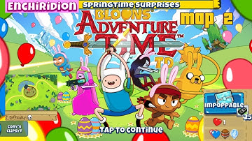 Bloons Adventure Time TD Springtime Suprises Easter Event 2024 Map 2 Enchiridion IMPOPPABLE 🐣🐰