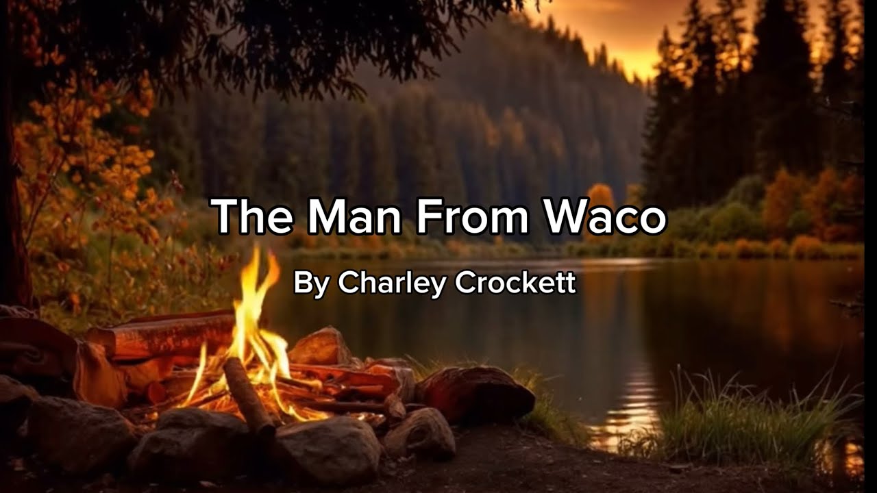 The Man From Waco By Charley Crockett | Music By The Campfire