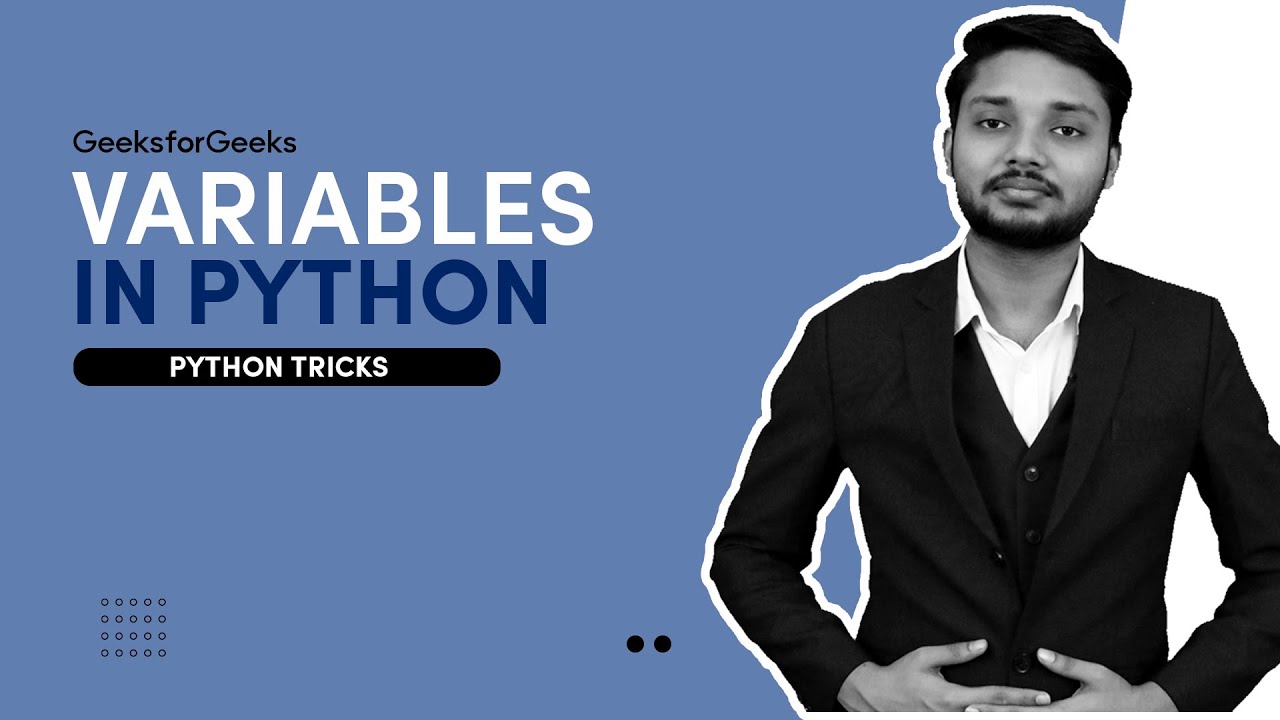 Variable in Python | GeeksforGeeks Python - YouTube
