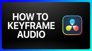 How To Keyframe Audio In Davinci Resolve Tutorial