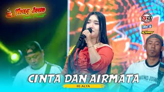 CINTA DAN AIRMATA - IIS ALYA OM WONGJOWO MADIUN X GHEBHE AUDIO PRO