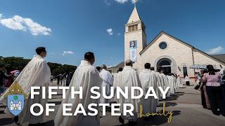 Bishop Olson's homily for the Fifth Sunday of Easter