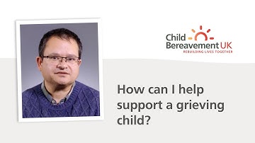 How can I help support a grieving child?