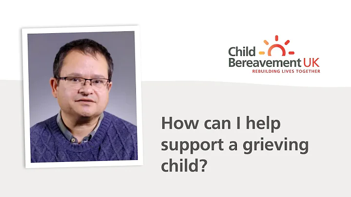 How can I help support a grieving child?