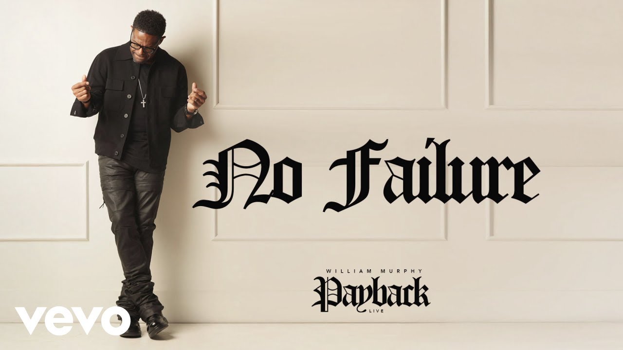 William Murphy - No Failure (Official Live Audio) William Murphy - No Failure (Official Live Audio)