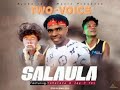 Two Voice Ft Jay P Yei And Yamalaza Salaula Prod By Yangailo